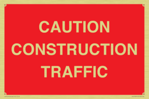 CAUTION CONSTRUCTION TRAFFIC